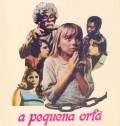A Pequena Orfa - movie with Xando Batista.