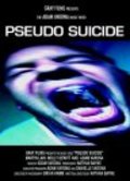 Pseudo Suicide film from Nathan Bayne filmography.