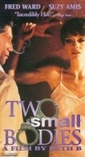 Two Small Bodies - movie with Suzy Amis.