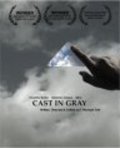 Cast in Gray film from I. Michael Toth filmography.