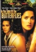In the Time of the Butterflies film from Mariano Barroso filmography.