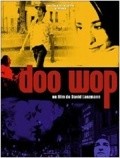 Doo Wop - movie with Clovis Cornillac.