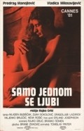 Samo jednom se ljubi is the best movie in Edo Perocevic filmography.
