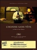L'homme sans tete film from Juan Diego Solanas filmography.