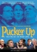 Pucker Up is the best movie in Geert Chatrou filmography.