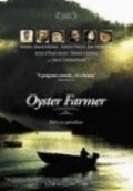 Oyster Farmer is the best movie in Kerry Armstrong filmography.