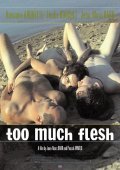 Too Much Flesh film from Jan-Mark Barr filmography.