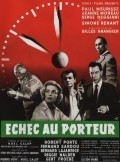 Echec au porteur - movie with Bernard La Jarrige.