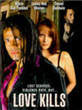 Love Kills - movie with Daniel Baldwin.