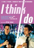 I Think I Do - movie with Guillermo Diaz.
