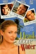 Head Above Water film from Jim Wilson filmography.