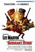 Sergeant Ryker - movie with Lee Marvin.