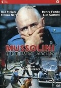Mussolini: Ultimo atto film from Carlo Lizzani filmography.