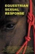 Equestrian Sexual Response is the best movie in Christina Robinson filmography.
