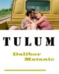 Tulum film from Dalibor Matanic filmography.