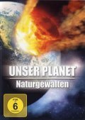 Unser Planet - Naturgewalten film from Shaun Trevisick filmography.