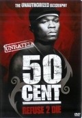 50 Cent: Refuse 2 Die - movie with 50 Cent.
