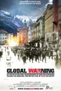 Global Warning film from Ernst Gossner filmography.
