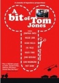 A Bit of Tom Jones? - movie with Matt Berry.