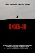 U/Gen-10 is the best movie in Anique Moore filmography.
