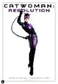 Catwoman: Resolution is the best movie in Marsi Girt filmography.