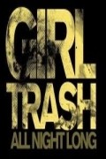 Girltrash: All Night Long - movie with Rose Rollins.