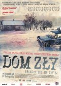 Dom zly film from Wojciech Smarzowski filmography.