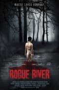 Rogue River - movie with Bill Moseley.