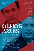 Olhos azuis is the best movie in Irandhir Santos filmography.