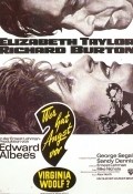 Who's Afraid of Virginia Woolf? - movie with Elizabeth Taylor.