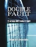 Double Fault - movie with Max Ryan.