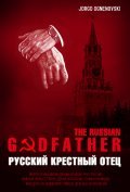 The Russian Godfather - movie with Nils Allen Stewart.