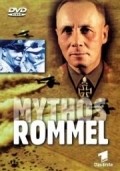TV series Mythos Rommel.