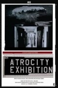 The Atrocity Exhibition film from Jonathan Weiss filmography.