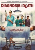 Diagnosis: Death is the best movie in Laura Surrich filmography.