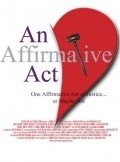 An Affirmative Act film from Jana Mattioli filmography.