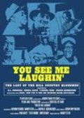 You See Me Laughin' is the best movie in Junior Kimbrough filmography.
