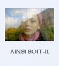 Ainsi soit-il - movie with Sophie-Charlotte Husson.