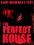 The Perfect House - movie with John Philbin.