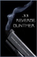 33 Reverse Gunther is the best movie in Krista Vendy filmography.