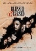 Blessed and Cursed is the best movie in Deitrick Haddon filmography.