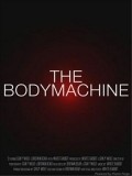 The Body Machine film from Robin Bicknell filmography.
