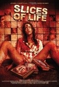 Slices of Life film from Anthony G. Sumner filmography.