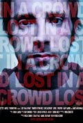 Lost in a Crowd is the best movie in Keti Kaufman filmography.