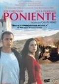Poniente - movie with Alex Angulo.