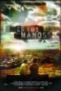 En tus manos is the best movie in Edvin Guterrez filmography.