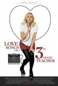 Film Love Songs of a Third Grade Teacher.