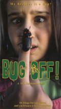 Bug Off! film from T.C. Christensen filmography.