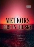 Meteors: Fire in the Sky - movie with David Ackroyd.