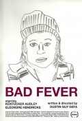 Bad Fever - movie with Eleonore Hendricks.